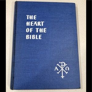 The Heart of the Bible by J Vincent Nordgren